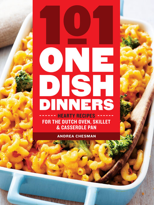 Title details for 101 One-Dish Dinners by Andrea Chesman - Wait list